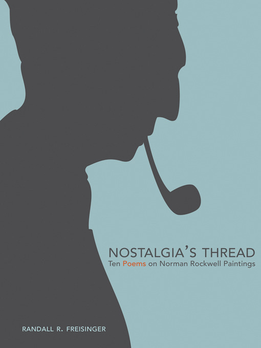 Title details for Nostalgia's Thread by Randall R. Freisinger - Wait list